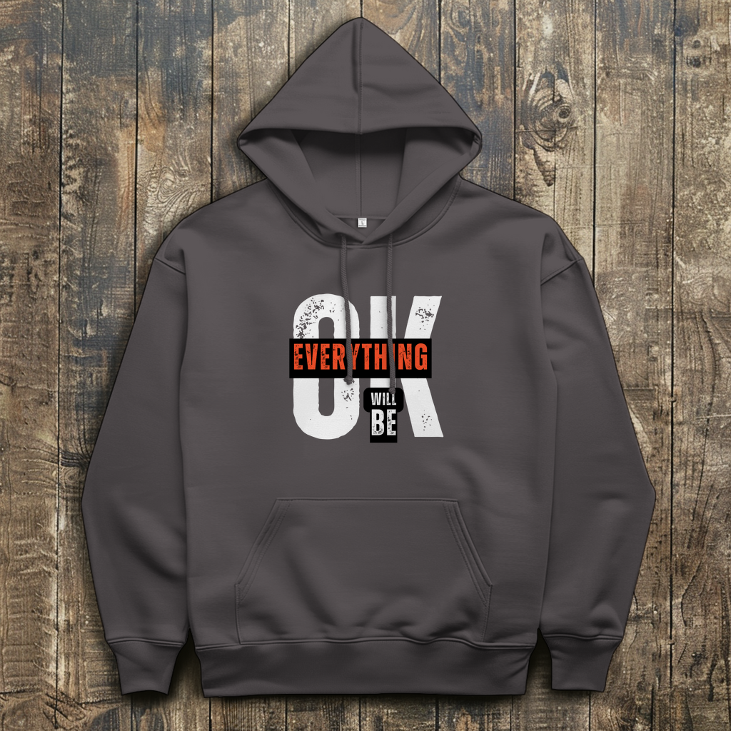 Herren Hoodie Everything will be OK