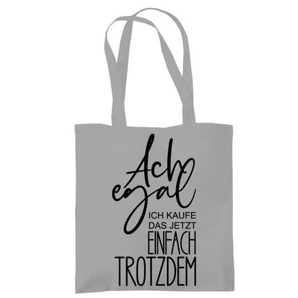 Tragetasche Ach egal