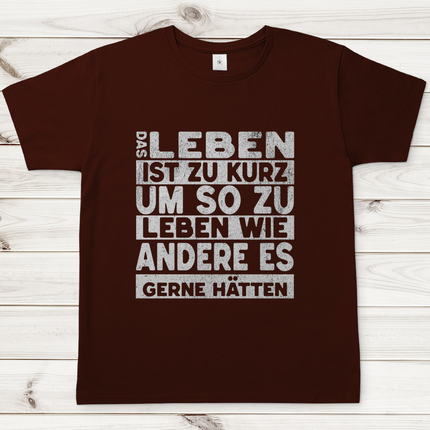 Herren T-Shirt Das Leben ist zu kurz