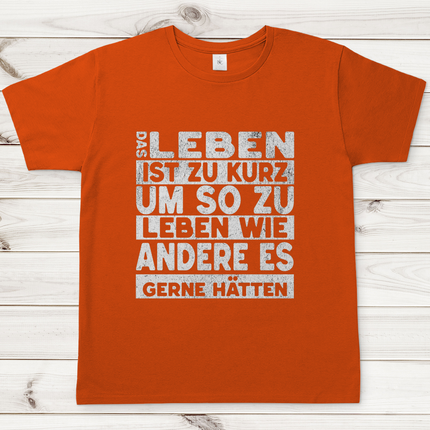 Herren T-Shirt Das Leben ist zu kurz