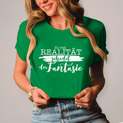 Damen T-Shirt Realität schadet der Fantasie - Chaos Designs Christoph Kalkbrenner