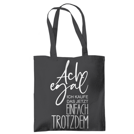 Tragetasche Ach egal
