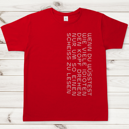 Herren T-Shirt Wenn du Wüsstest