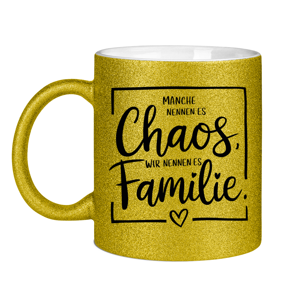 Glitzertasse - Chaos Familie