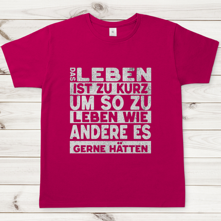 Herren T-Shirt Das Leben ist zu kurz
