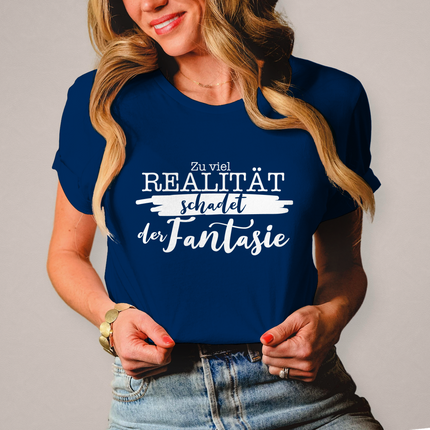 Damen T-Shirt Realität schadet der Fantasie - Chaos Designs Christoph Kalkbrenner