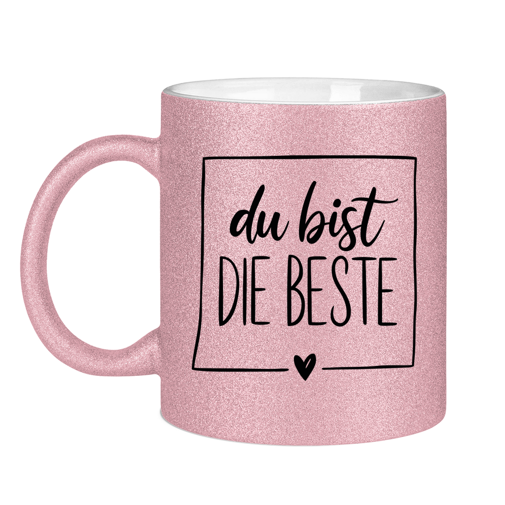 Glitzertasse - Du bist die Beste