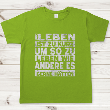 Herren T-Shirt Das Leben ist zu kurz