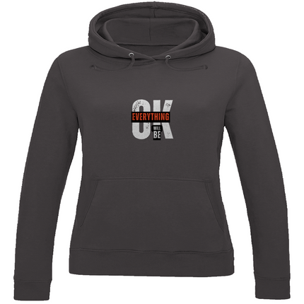 Damen Hoodie Everything will be OK - Chaos Designs Christoph Kalkbrenner