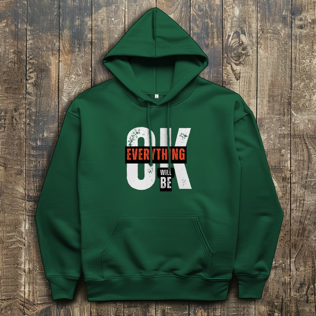 Herren Hoodie Everything will be OK