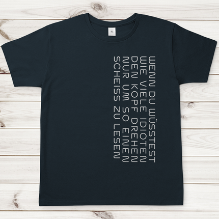 Herren T-Shirt Wenn du Wüsstest