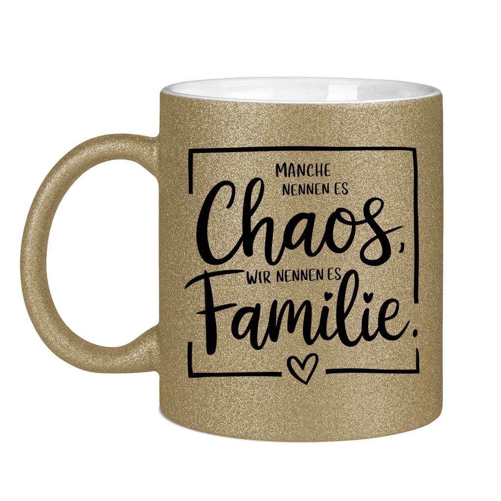 Glitzertasse - Chaos Familie