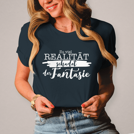Damen T-Shirt Realität schadet der Fantasie - Chaos Designs Christoph Kalkbrenner