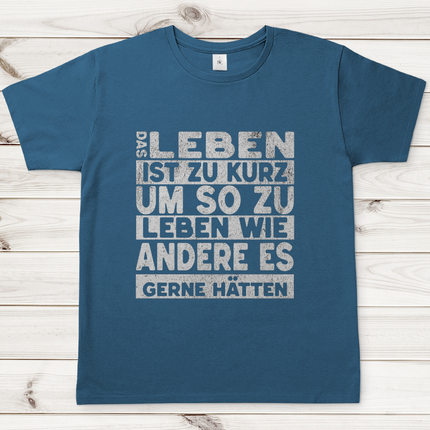 Herren T-Shirt Das Leben ist zu kurz