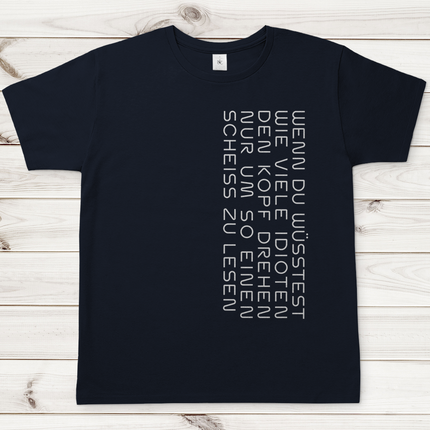 Herren T-Shirt Wenn du Wüsstest