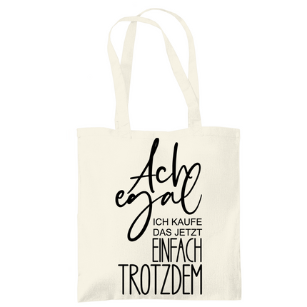 Tragetasche Ach egal