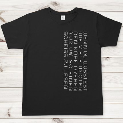 Herren T-Shirt Wenn du Wüsstest