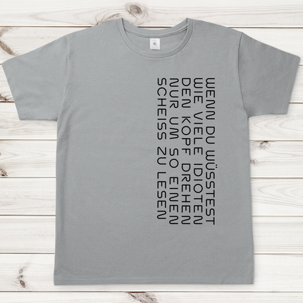 Herren T-Shirt Wenn du Wüsstest