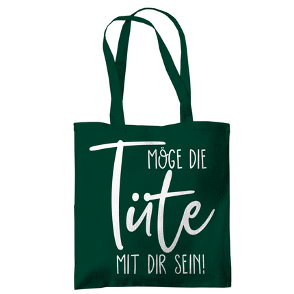 Tragetasche Möge die Tüte mit dir sein!
