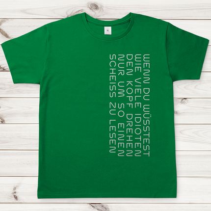 Herren T-Shirt Wenn du Wüsstest
