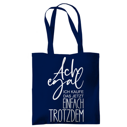 Tragetasche Ach egal