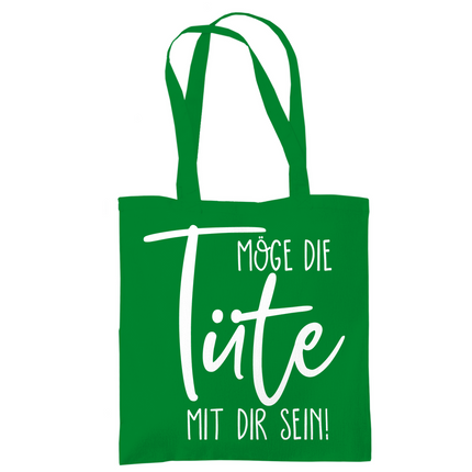 Tragetasche Möge die Tüte mit dir sein!