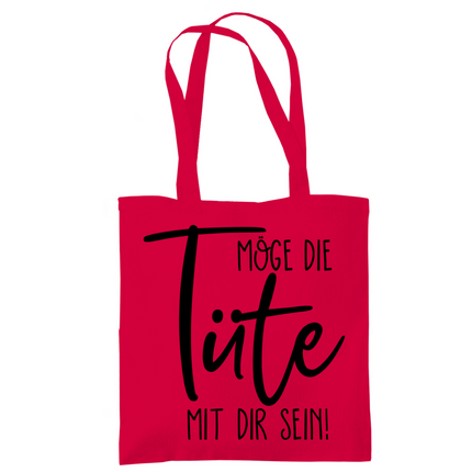 Tragetasche Möge die Tüte mit dir sein!