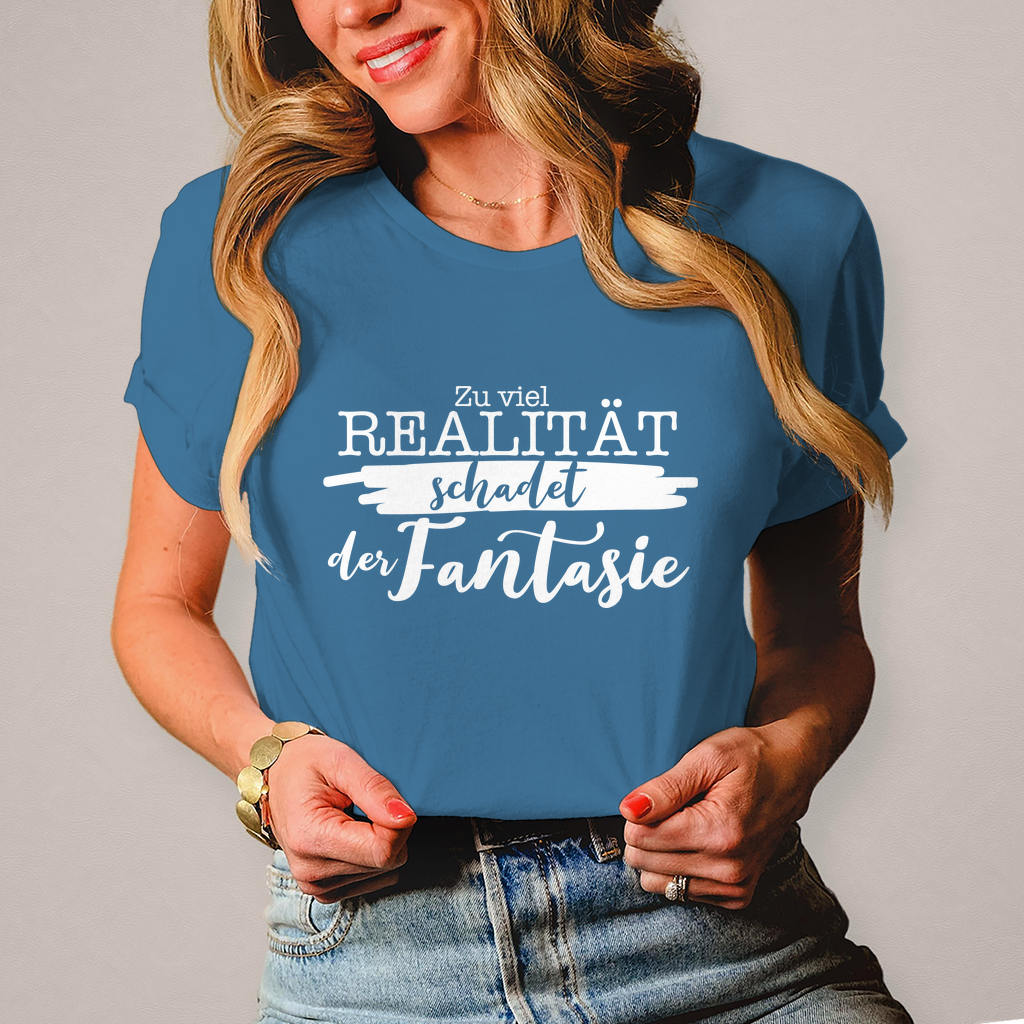 Damen T-Shirt Realität schadet der Fantasie