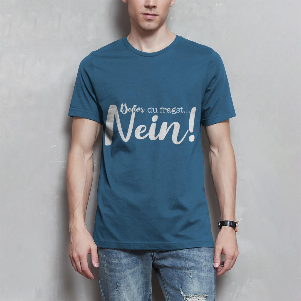 Herren T-Shirt Bevor du fragst Nein