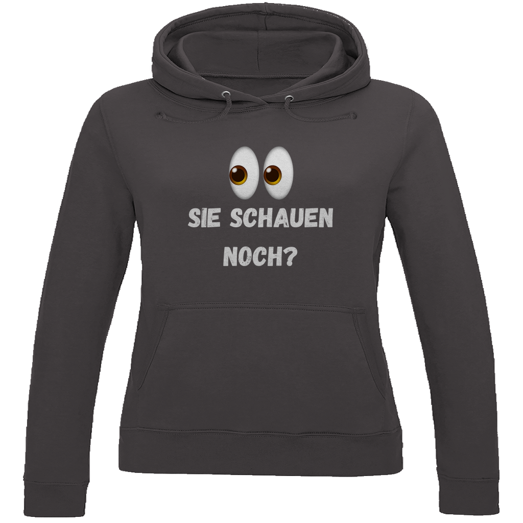 Damen Hoodie Sie schauen noch?