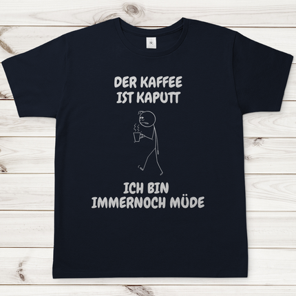 Herren T-Shirt Kaffee Kaputt