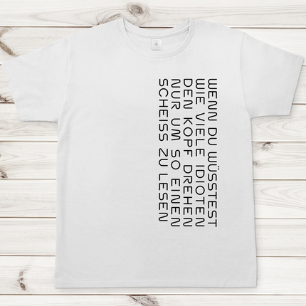 Herren T-Shirt Wenn du Wüsstest